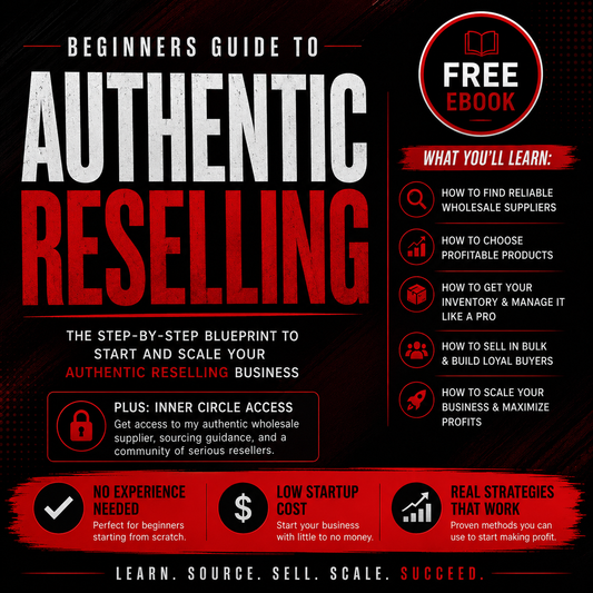 Beginners Guide on Authentic Reselling